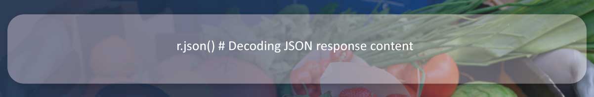 requests-come-with-the-in-built-JSON-decoder.jpg